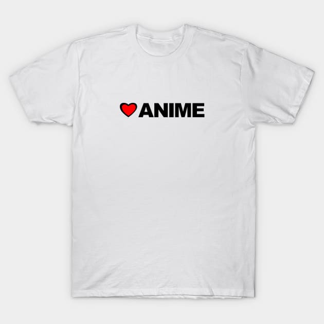 Love Anime T-Shirt by LudlumDesign